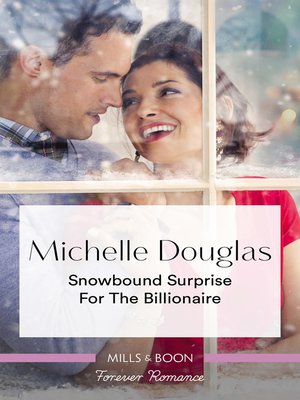 cover image of Snowbound Surprise For the Billionaire